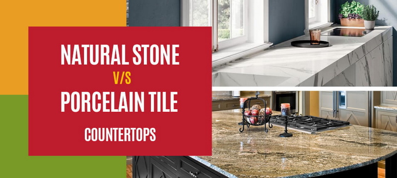 Natural Stone vs. Porcelain Tile Countertops
